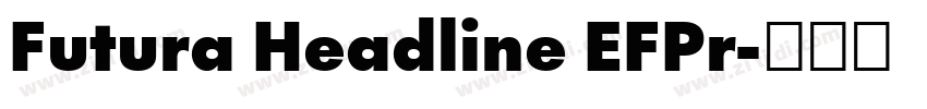 Futura Headline EFPr字体转换